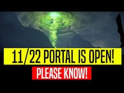 11/22 Portal is Open! URGENT MESSAGE FOR HUMANITY!