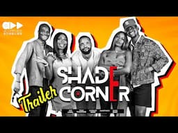 SHADE CORNER | Season 7 Official Trailer