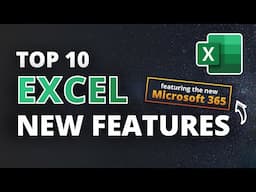 Top 10 Excel New Features (incl. Microsoft 365)