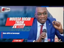 l´invite d´infos matin | Me Moussa Bocar THIAM - 22 novembre 2024