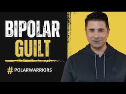 Bipolar Disorder GUILT - (Quick Tip)