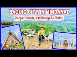 BAGUIO CITY IN MINDANAO | NIKKA'S RIDGE | VIEWPOINT AT TININDUGAN | SERGIO OSMEÑA | ZAMBO DEL NORTE