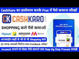 CashKaro App से पैसे कैसे कमाएं? How to Earn Money From CashKaro App Step By Step Guide? #shopping