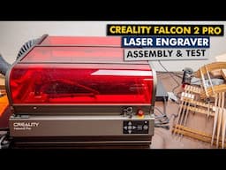 Creality Falcon 2 Pro 40W laser engraver & cutter - assembly, camera setup & test