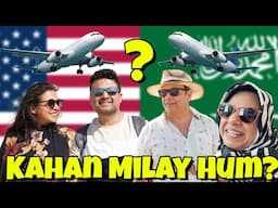 Mekkah aur Madina Ko Chord Kar Kahan Family Se Milay Hum? Humari Family ka Reunion VLOG  - RNS