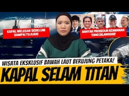 TRAGEDI MELEDAKNYA KAPAL SELAM TITAN DI SAMUDERA!