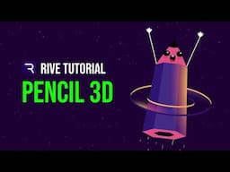 Rive - Pencil 3d | 1 Part | Interactive Motion