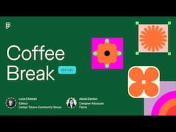 (FR) Coffee Break #2 - Les standards du web, avec Louis Chenais | Figma