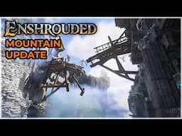 Enshrouded: Mountain Biome Update Announced + RELEASE DATE!