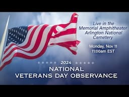 2024 National Veterans Day Ceremony