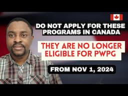 Programs & Courses No Longer Eligible For PGWP in Canada | Avoid These Programs in 2024/2025