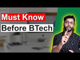 What Every Student Should Know Before Starting B.Tech? | Akash Dash