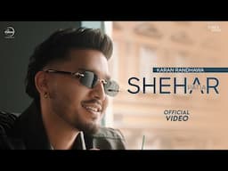 Shehar Patia : Karan Randhawa | Gurlez Akhtar | Latest Punjabi Songs 2024 | New Punjabi Songs 2024