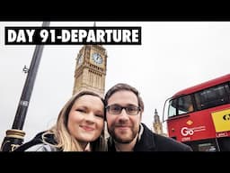 Goodbye, London! Goodbye, Europe! | Our final days abroad