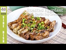 Roasted Eggplant with Garlic Soy Dressing