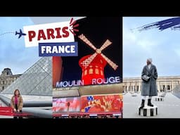 PARIS Travel Vlog | FRANCE | Paris Shopping | Eiffel Tower | Louvre | Palais Royale | Moulin Rouge