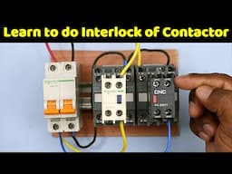 Contactor Interlocking Made EASY for Beginner Electrician @TheElectricalGuy