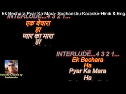 Ek Bechara Pyar Ka Mara-Karaoke with Scrolling Lyrics-Hindi & English