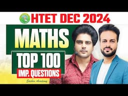 HTET DEC 2024 MATHS TOP 100 IMPORTANT QUESTIONS By Sachin Academy Live 3pm