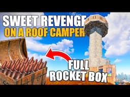 Rust - Getting REVENGE On ROOF CAMPING Neighbor (Solo Survival)