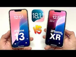 iPhone 13 (iOS 18.1.1) vs iPhone XR (iOS 18.1.1) Comparison- Speed Test