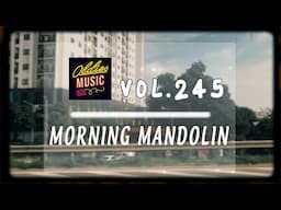 Morning Mandolin Olbc 28023245 | Chill Melodies Reverie: Your Musical Retreat