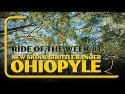 Ride of the Week #1 - New Skool Shuttle Banger | Ohiopyle, PA