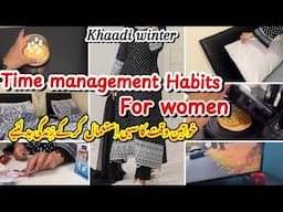 Time management Habits for housewives Working Women || Self Grooming Tips|| Self care tips || Winter