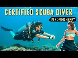 In PONDICHERRY for my PADI Open Water Scuba Diving Course 🤿 Scuba Diving Experience in India