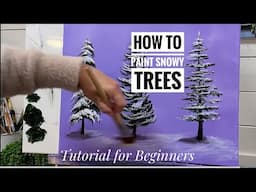 How To Paint 3 Snow Covered Trees For Beginners