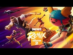 Fortnite | Chapter 2 Remix Official Trailer