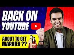 Back On Youtube 🔥 About To Marry 🥰 Announcement - MHTCET, Engineering & Maharashtra Board Students