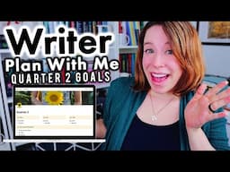 ✅ PLAN WITH ME: Q1 Writer Goals Review, Q2 Goal Setting, FREE Notion Template + My 1st Book Sale!