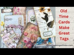 FRIDAY FREEBIE ~ OLD TIME CARDS INTO TAGS AND JOURNAL CARDS ~ STORY TIME