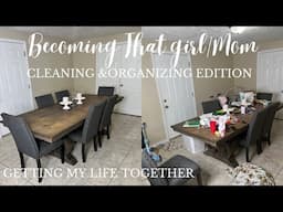 GETTING MY LIFE TOGETHER| BECOMING THAT GIRL/MOM| MOTIVATION TALK AND CLEAN| ORGANIZE MY LIFE EP. 2