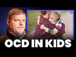 Parenting Kids with OCD: Spot the Signs, Find Solutions