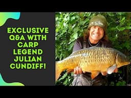 How YOU can CATCH MORE Carp With Carp Fishing Legend JULIAN CUNDIFF!