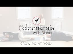 Crow Point Yoga | Feldenkrais with Dianne Daniels