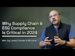 Why Supply Chain and ESG Compliance are critical in 2024