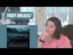 ANGELIC! BYU NOTEWORTHY | OCEANS (HILLSONG UNITED COVER)