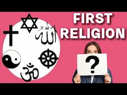 What do we know about the world's oldest religion?