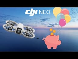 DJI NEO - 4 TIPS TO SAVE YOU MONEY