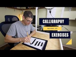 Calligraphy Warm up Exercises