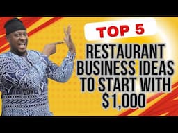 Top 5 Restaurant Business Ideas Start With $1000 or Less In Africa, Best Business Ideas IN AFRICA