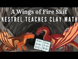 Wings of Fire - Kestrel Teaches Clay Math