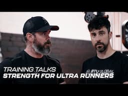 TRAINING TALKS: Strength Training for Ultra Runners with Kris King and Jonny Pain