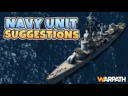 Warpath - Navy Unit Suggestions