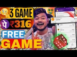 Only 3 Games Earn ₹316 | 2024 Best Money Earning App Without Investment | Paise Kamane Wala Game App