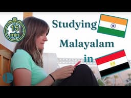 Study Languages With Me: Malayalam in Egypt (15 Minutes)