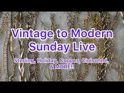 Vintage to Modern Sunday Jewels TONS OF JEWELS #live #jewelry #vintage